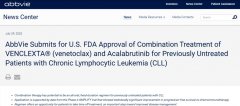 艾伯维维奈克拉联合阿可替尼sNDA提交FDA，慢性淋巴细胞白血病治疗有望迎来首个全口服方案